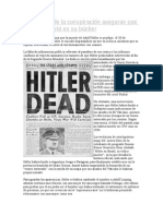 Las Teorías de La Conspiración Aseguran Que Hitler No Murió en Su Búnker