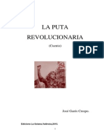 La Puta Revolucionaria.