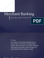 Merchant Banking: How, Whys, Whats ??????????????????
