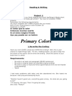 Primary Colors: Reading & Writing Name: Class: Project 1