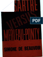 Beauvoir, Simone - Sartre Versus Merleau-Ponty