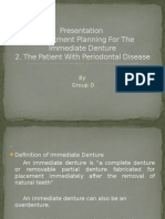 Presentation 1. Treatment Planning For The Immediate Denture 2. The Patient With Periodontal Disease