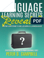 Language Learning Secrets Revealed How Anyone Can Learn A Language B00OBM3AXC