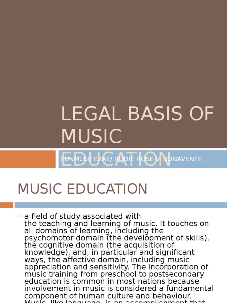 Legal Basis of Music Education Music Education Physical Education