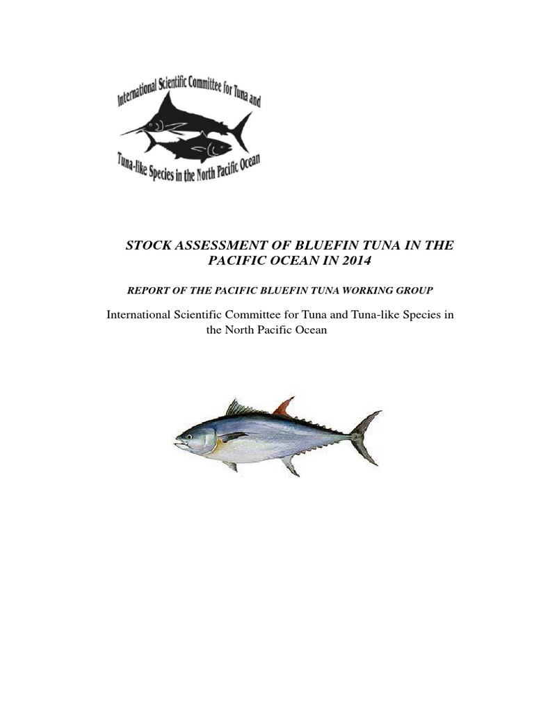 Stock Assessment of Bluefin Tuna in the Pacific Ocean in 2014 Tuna