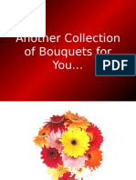 Another Collection of Bouquets For You