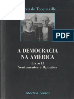 TOCQUEVILLE, Alexis de. a Democracia Na América, Volume 2