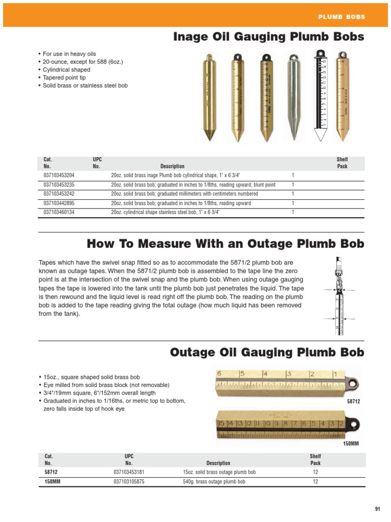 How To Measure With an Outage Plumb Bob Inage Oil Gauging Plumb Bobs