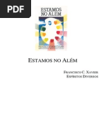 Chico Xavier - Espíritos Diversos_ - Estamos No Além