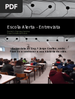 Escola Alerta - Entrevista