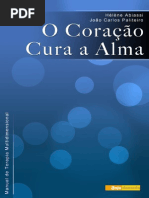 O Coração Cura a Alma