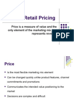 Retail Pricing: Price Is A Measure of Value and The Only Element of The Marketing Mix That Represents Revenue