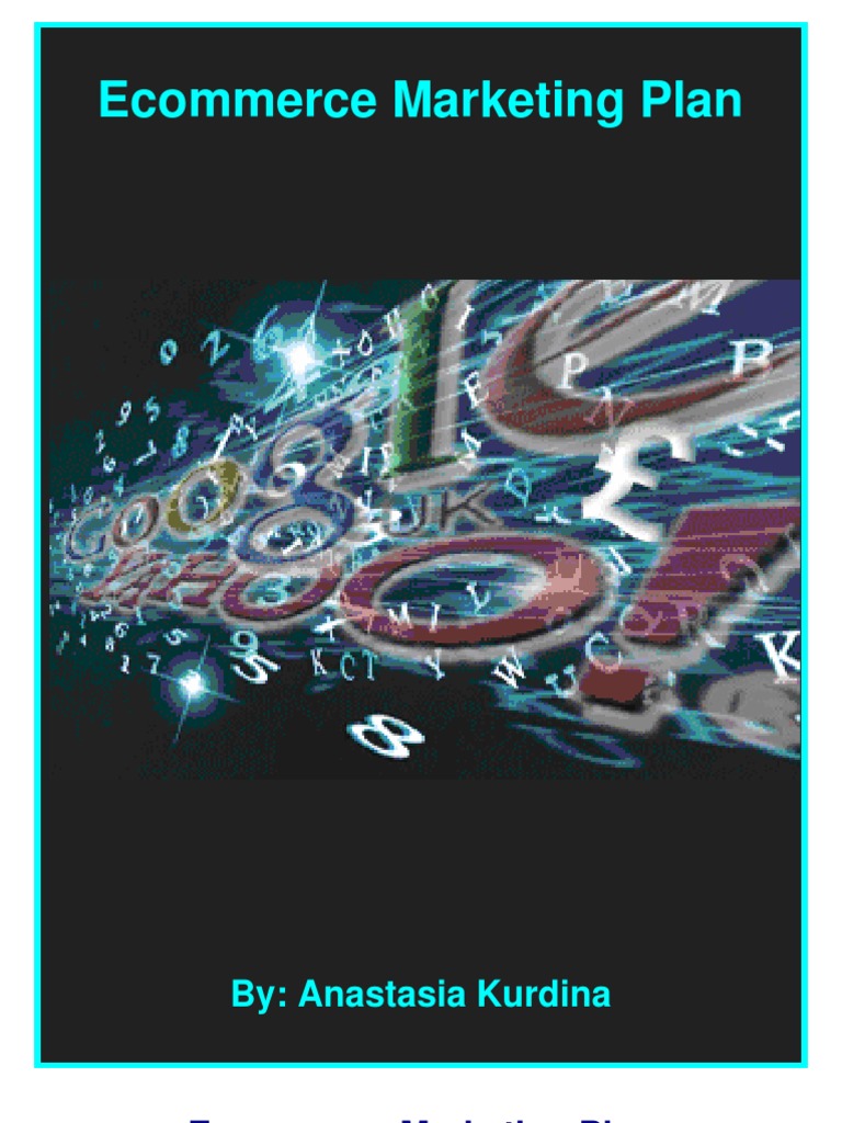 Ecommerce Marketing Plan Overview | PDF | E Commerce | Strategic Management