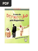 A Cura Da Da Depressão Pelo Magnétismo - Jacob Melo