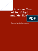 The Strange Case of DR Jeyll and MR Hyde