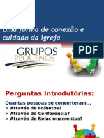 GRUPOS PEQUENOS - UMA FORMA DE CONEXÃO E CUIDADO NA IGREJA.pptx
