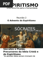 O Advento Do Espiritismo