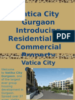 Vatica City Gurgaon Introducing Residential and Commercial Property