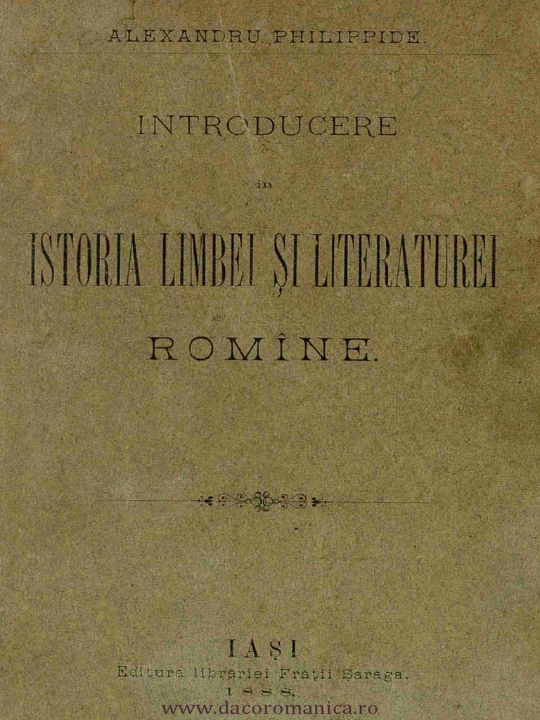 Introducere In Istoria Limbei Si Literaturei Romine Al Philippide