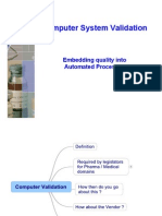 Computer System Validation: Embedding Quality Into Automated Processes