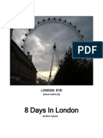 8 Days in London