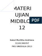 Materi Ujian Midblok 12: Kabut Murlitha Andriana 31101300357 FKG Unissula 2013