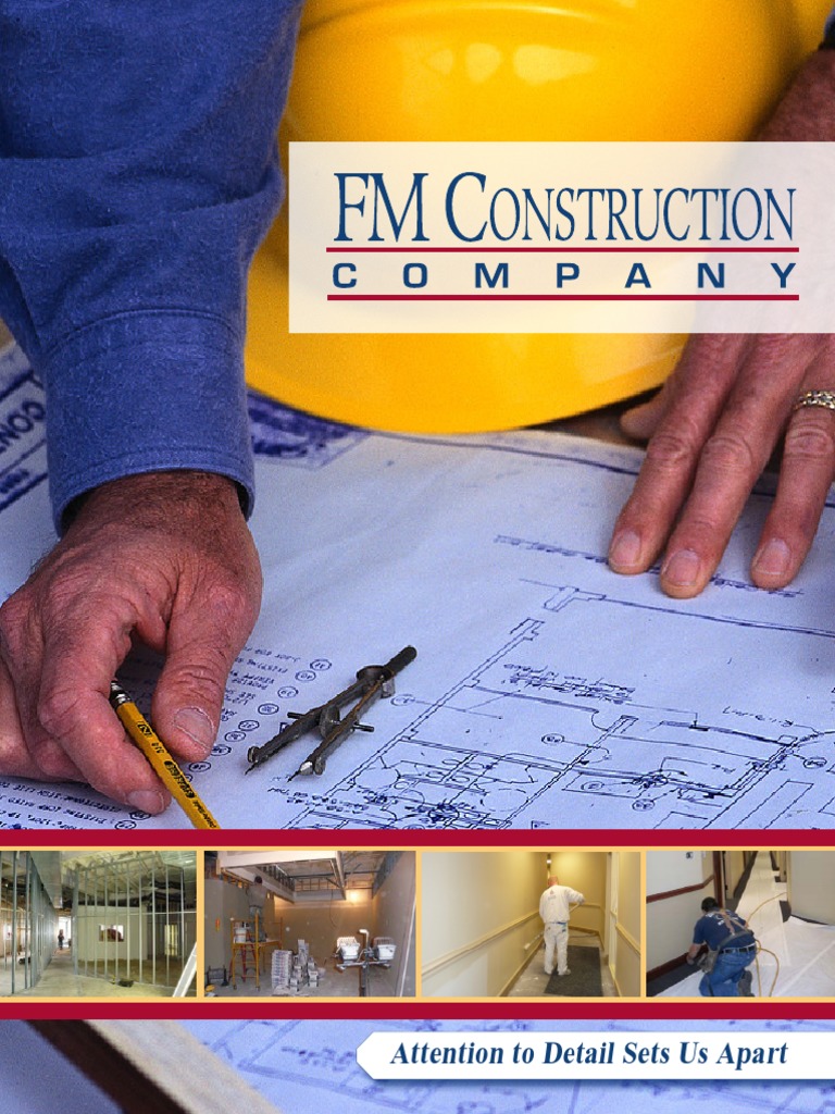 The FM Construction Company Team Providing Expertise, Experience and