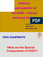 Special Components of Talcher - Kolar Bipolar HVDC
