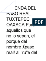 Leyenda Del Paso Real Tuxtepec OAXACA - para Aquellos Que No Lo Sepan, El Porqué Del Nombre Paso Real! Al "Ru"e Del