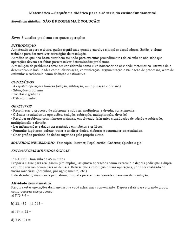 A maneira mais fácil de resolver um problema