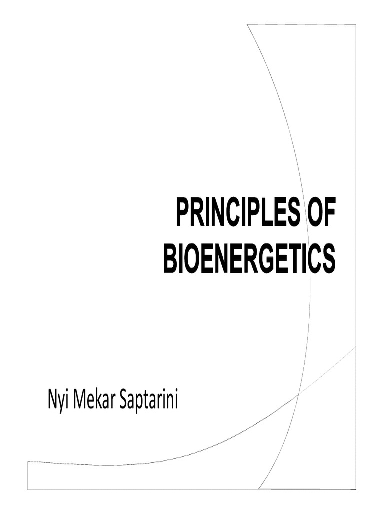 Principles of Bioenergetics Explained | PDF | Gibbs Free Energy ...
