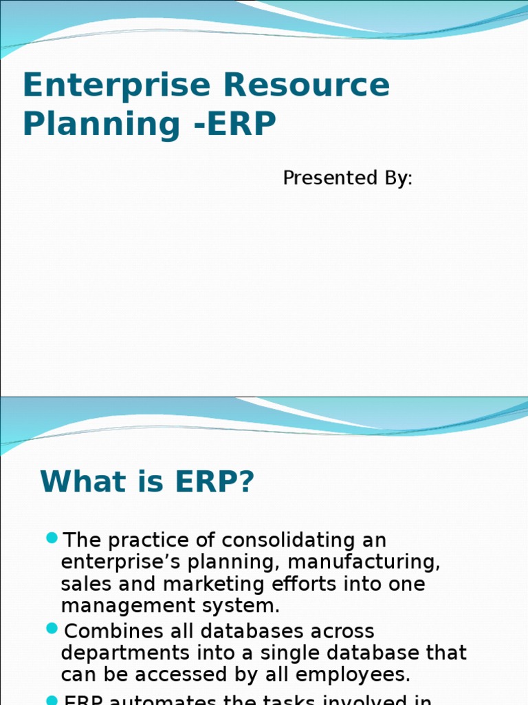 Enterprise Resource Planning - ERP: Presented by | PDF | Enterprise