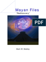 The - Mayan - Files - "Rediscovery"-Towards-2012-by-Mark-W-Medley