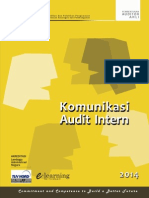 Bab ini membahas:A. Manfaat komunikasi dalam audit intern B. Proses komunikasiC. Jenis komunikasiD. Bentuk dan teknik komunikasi auditE. Faktor penting dalam komunikasi