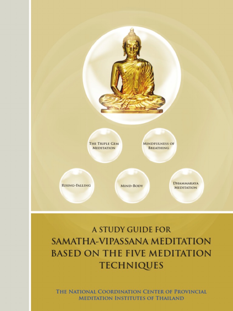 A Study Guide For Samatha Vipassana Meditation Based On The Five