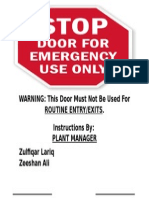 WARNING: This Door Must Not Be Used For Routine Entry/Exits. Instructions By: Plant Manager Zulfiqar Lariq Zeeshan Ali