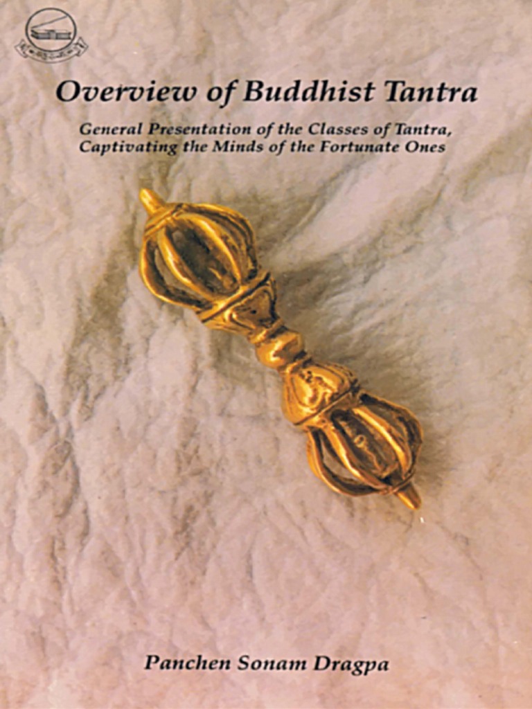 Overview of Buddhist Tantra - General Presentation of The Classes of ...
