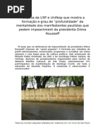 Pesquisa da USP e Unifesp mostra a formação e grau de "profundidade" da mentalidade dos manifestantes paulistas que pedem Impeachment da Presidenta Dilma Rousseff