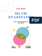 Ma Vie en Gestation de Lesprit Caio Mario Oeuvre Psychographiée Par Abel Glaser