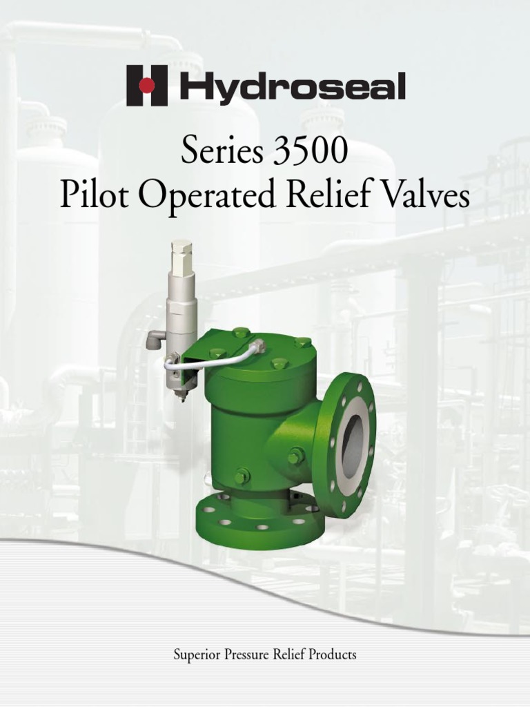 Hydroseal Series 3500 Pilot Operated Relief Valves PDF Valve Pressure