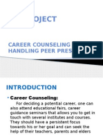 P.D Project: Career Counseling and Handling Peer Pressure