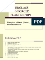 Fiberglass Reinforced Plastic (FRP)
