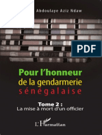 Pour l'Honneur de La Gendarmerie Sénégalaise Colonel Ndaw