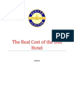 The Real Cost of The DIA Hotel