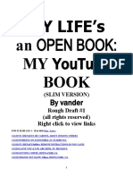 MY LIFE's AN OPEN BOOK: MY YouTube Book, by MAN VANDER (Rough Draft #1, All Rights Reserved)