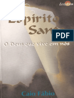 Caio Fábio - Espirito Santo O Deus Que Vive Em Nós