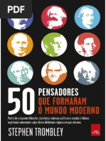 50 Pensadores Que Formaram o Mundo Moderno -_stephen_trombley