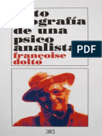 Dolto, Françoise (1991) - Autobiografía de Una Psicoanalista. 209p