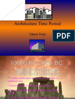 Architecture Time Period: Tanner Karp