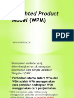 Weighted Product Model (WPM) Dan ELECTREE